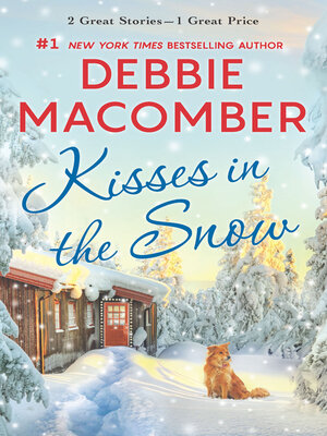 cover image of Kisses In the Snow/The Christmas Basket/Silver Bells